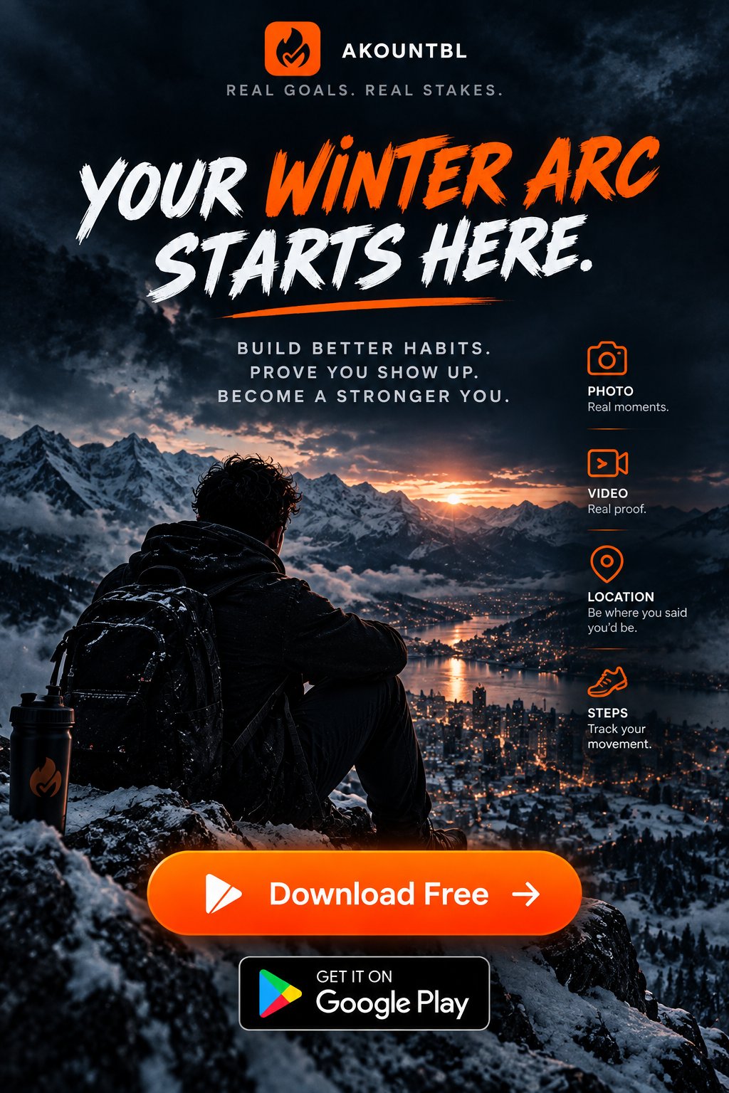 AKOUNTBL Winter Arc campaign: a man overlooking snowy mountains, with photo, video, location and step challenges. Real goals. Real stakes.